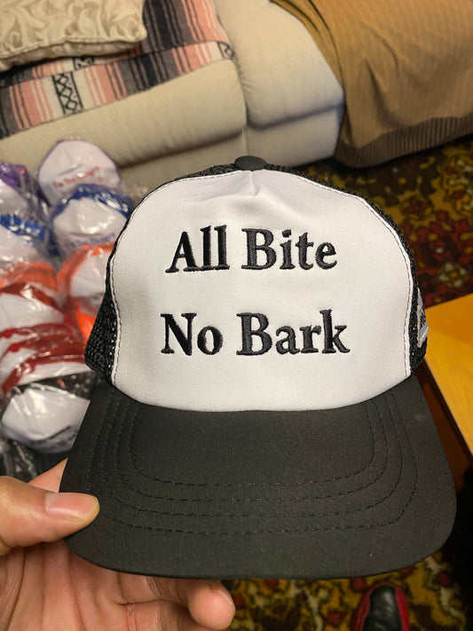 “All Bite No Bark” Trucker Hat
